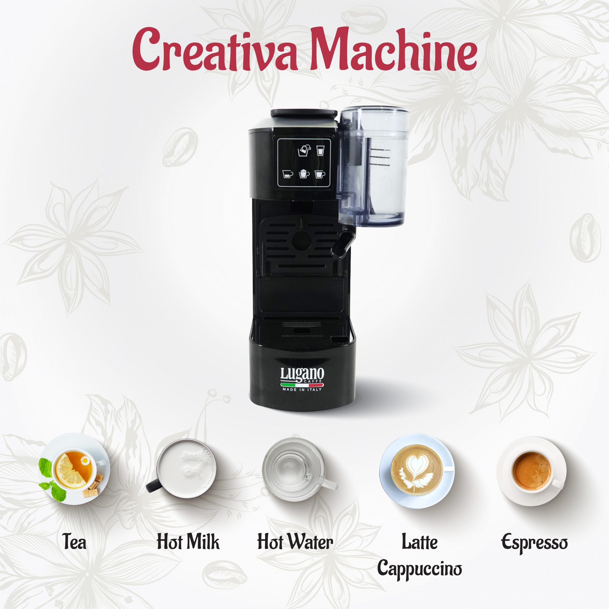 Lugano Creativa Espresso Machine Drinks (Espresso, Latte, Tea, Hot Water, Hot Milk)